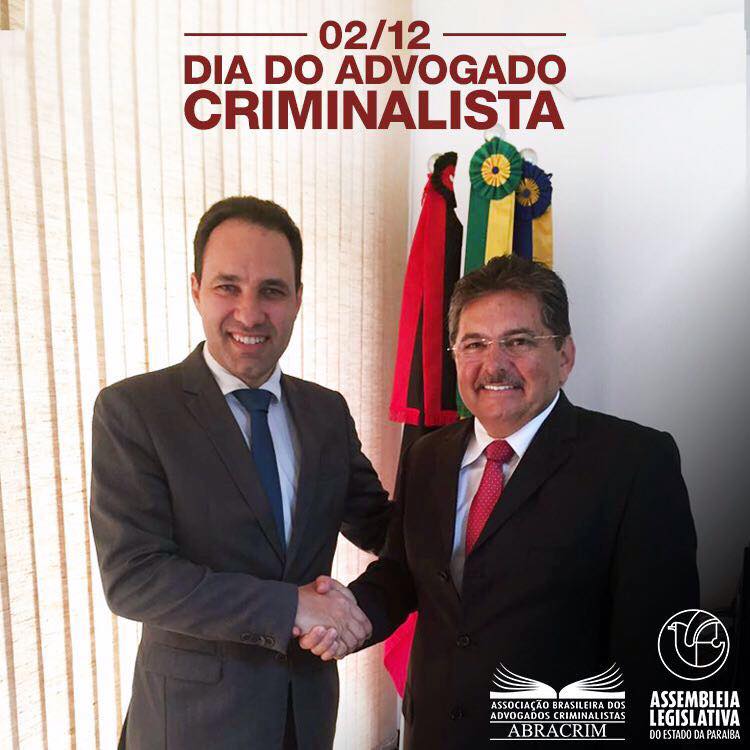 Alpb Cria Dia Do Advogado Criminalista Presidente Da Abracrim Pb