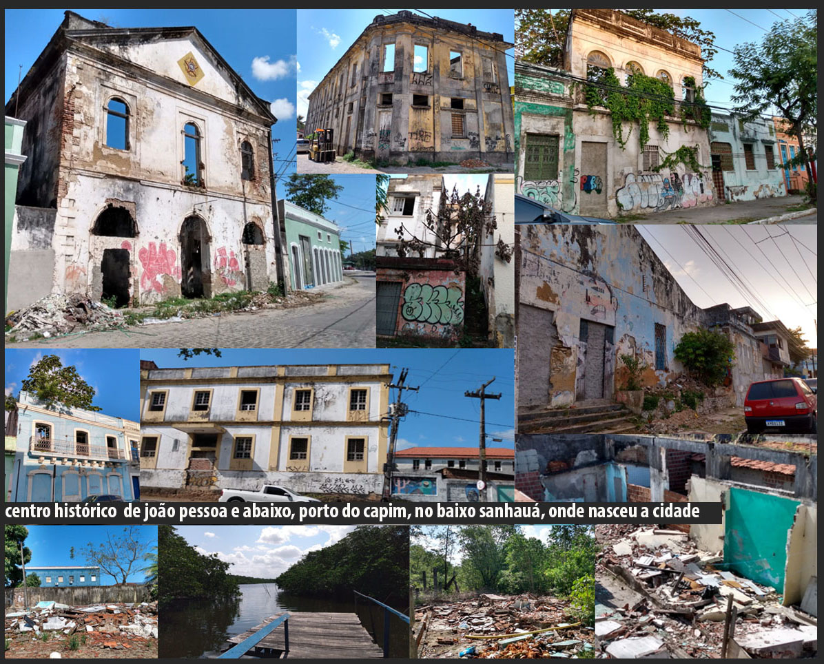 Centro histórico de joão pessoa sofre descaso sem proporção